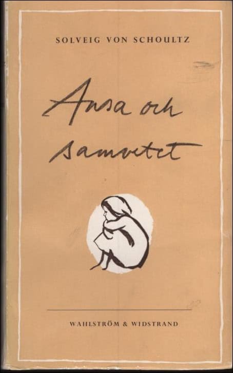 Solveig von Schoultz : Ansa och samvetet