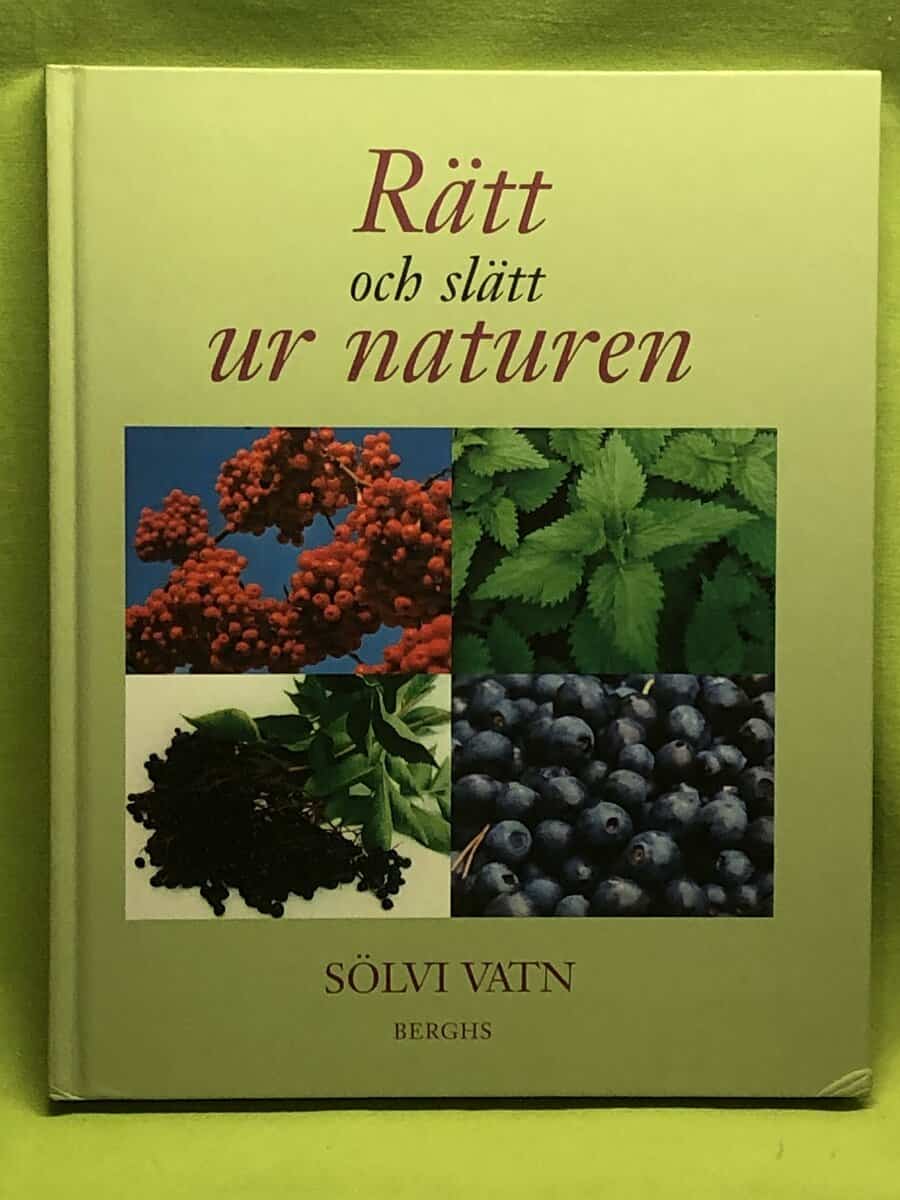 Sölvi Vatn : Rätt och slätt ur naturen