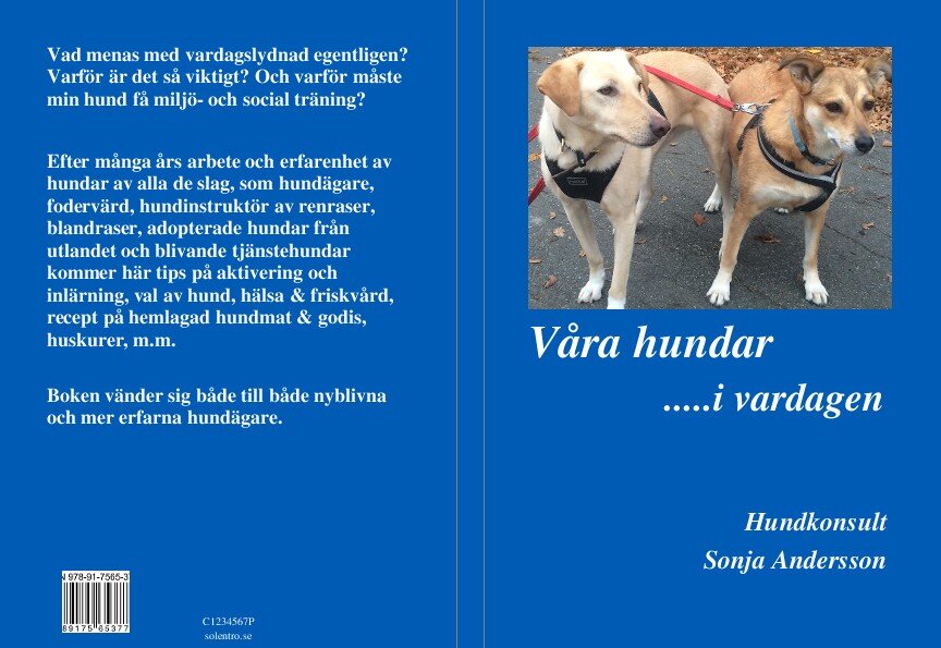 Sonja Andersson : Våra hundar i vardagen