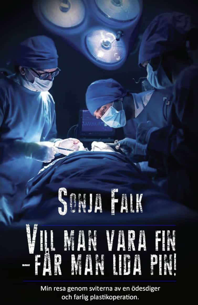 Sonja Falk : Vill man vara fin – får man lida pin!