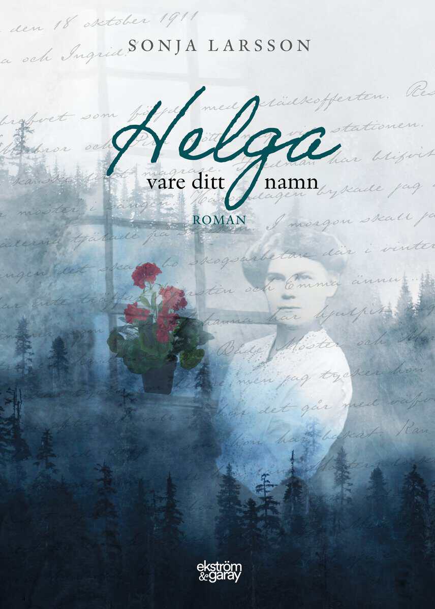 Sonja Larsson : Helga vare ditt namn