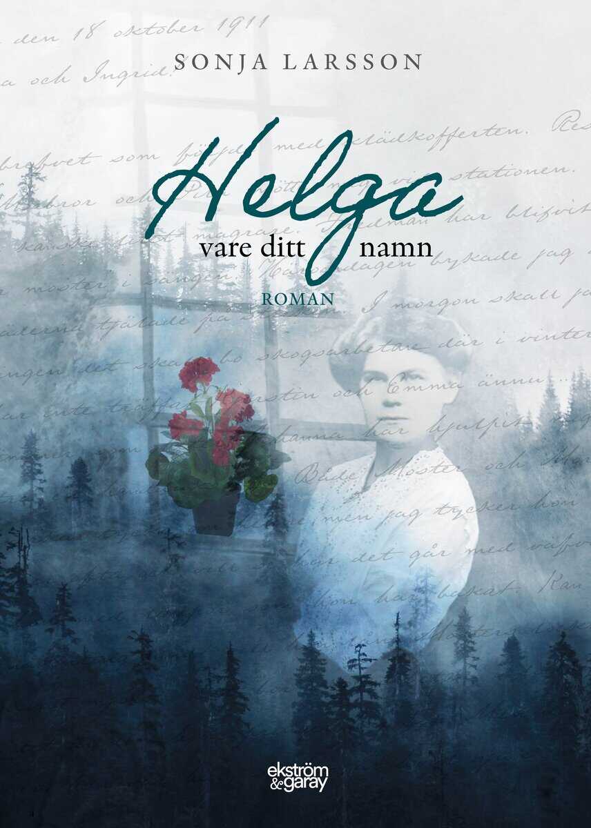 Sonja Larsson : Helga vare ditt namn