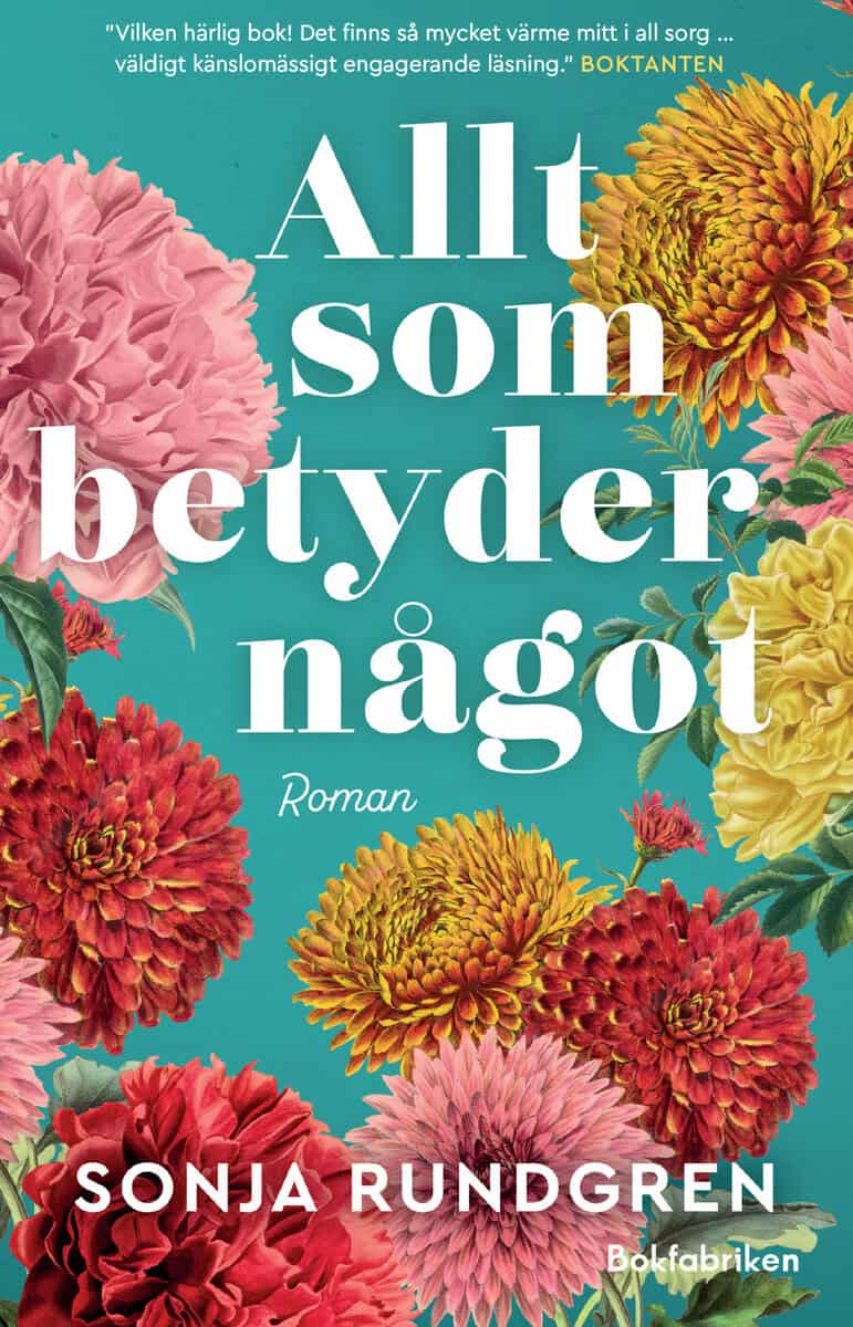 Sonja Rundgren : Allt som betyder något