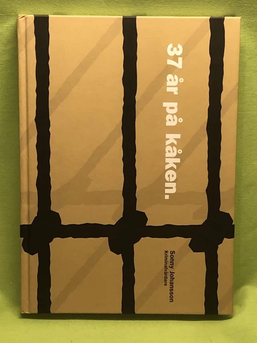 Sonny Johansson : 37 år på kåken