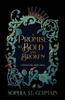 Sophia St. Germain : A Promise so Bold and Broken