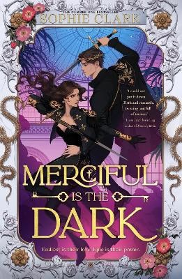 Sophie Clark : Merciful is the Dark