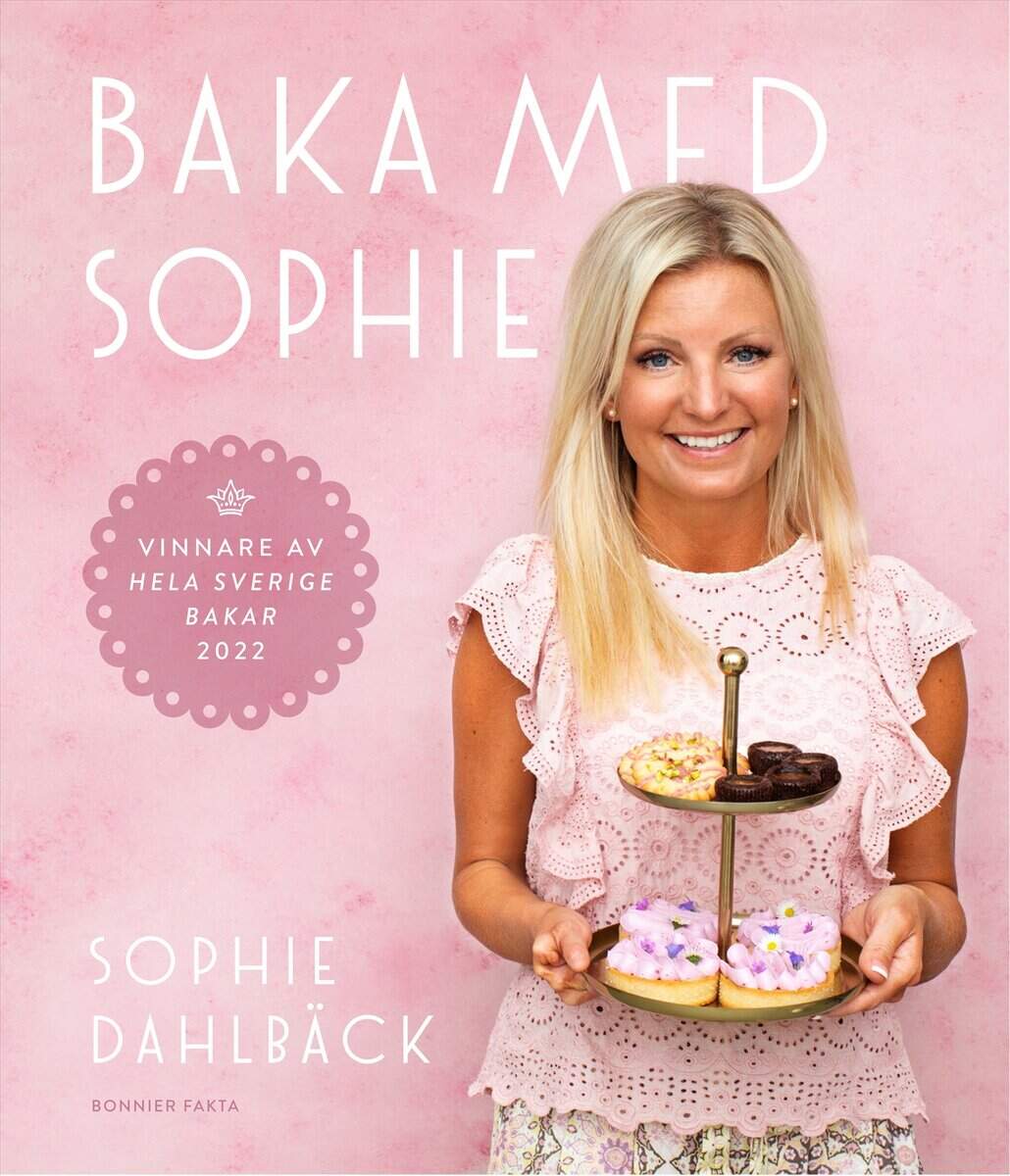 Sophie Dahlbäck : Baka med Sophie
