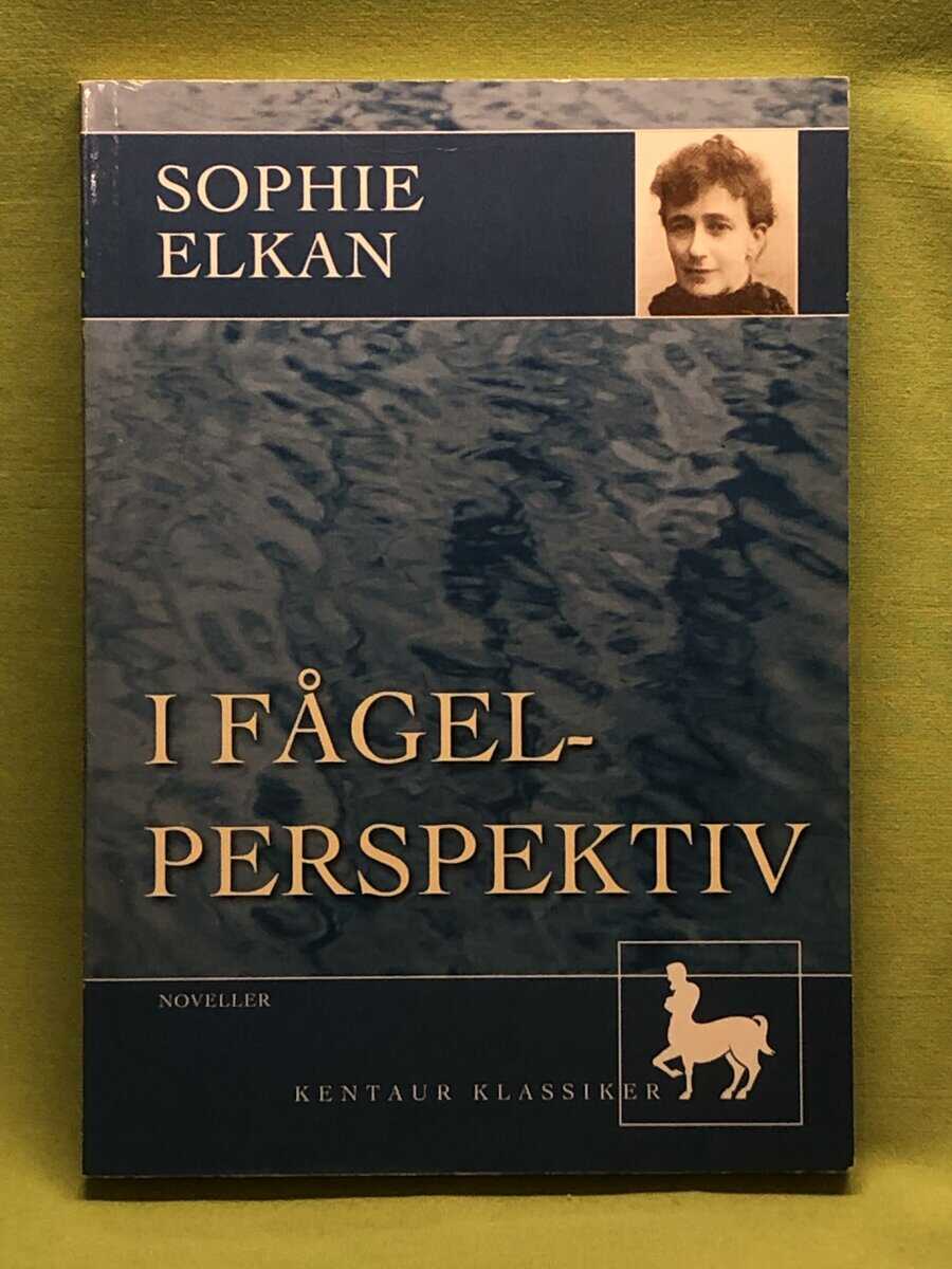 Sophie Elkan : I fågelperspektiv