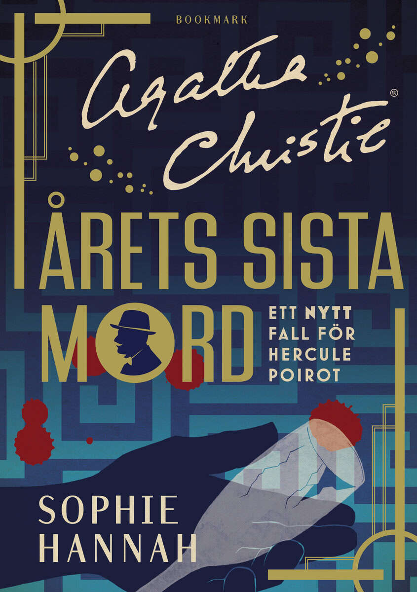 Sophie Hannah : Årets sista mord : ett nytt fall för Hercule Poirot
