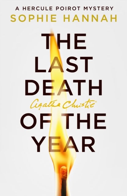 Sophie Hannah : The Last Death of the Year