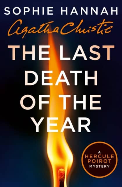 Sophie Hannah : The Last Death of the Year
