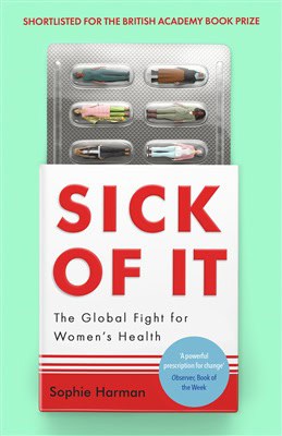 Sophie Harman : Sick of It