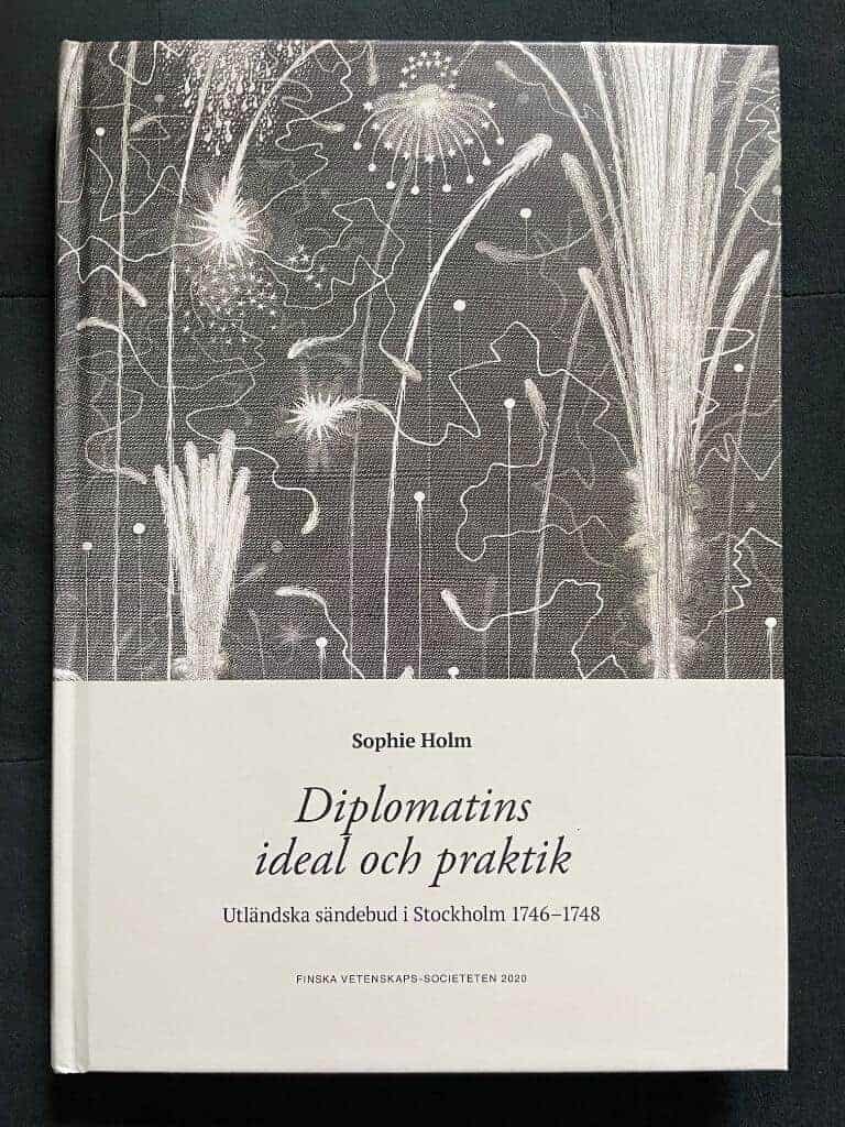 Sophie Holm : Diplomatins ideal och praktik