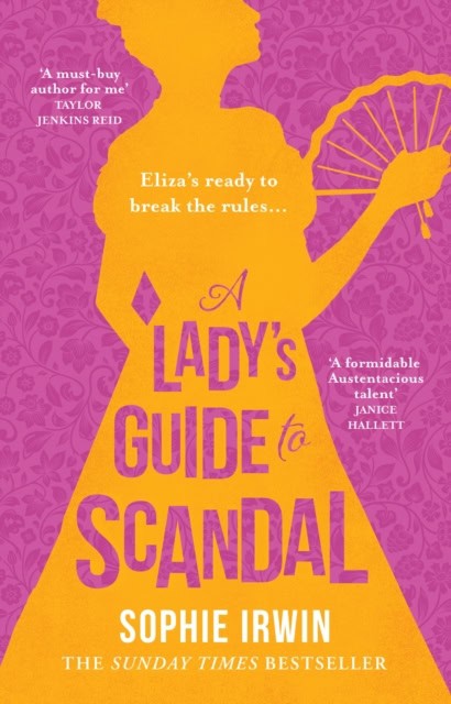 Sophie Irwin : A Lady's Guide to Scandal