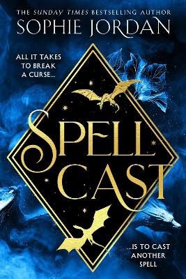 Sophie Jordan : Spellcast