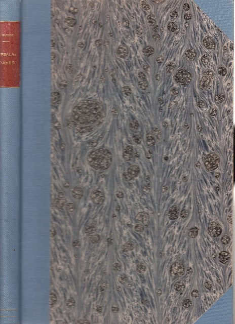 SOPHUS. BUGGE : Uppsalastudier tillegnade Sophus Bugge på hans 60-åra födelsedag den 5 januari 1893