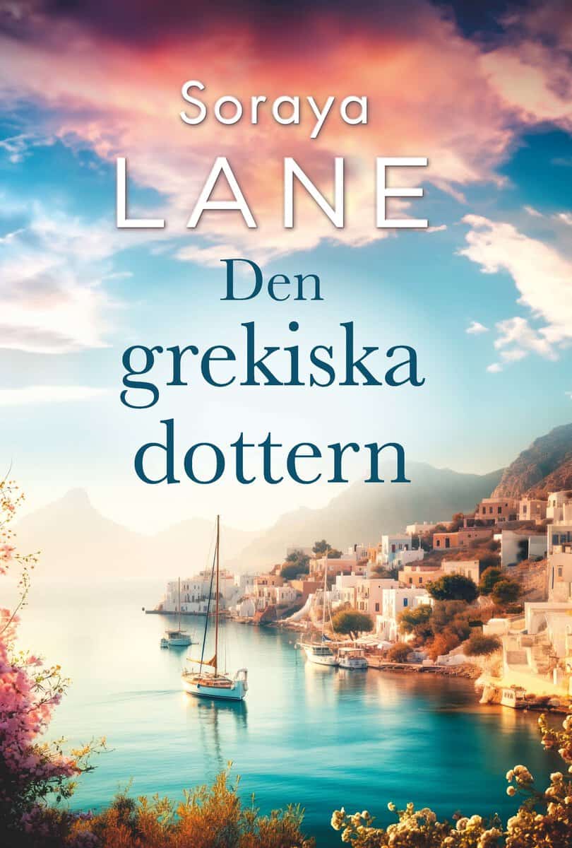 Soraya Lane : Den grekiska dottern