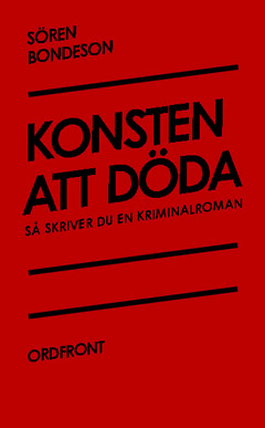 Sören Bondeson : Konsten att döda