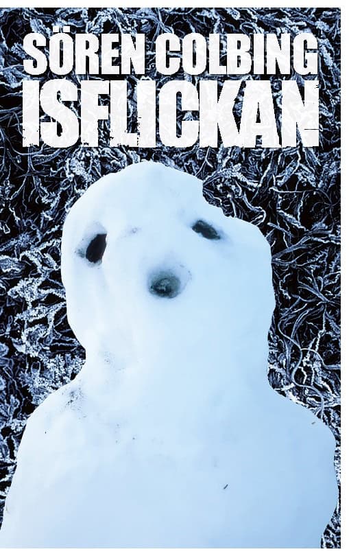 Sören Colbing : Isflickan