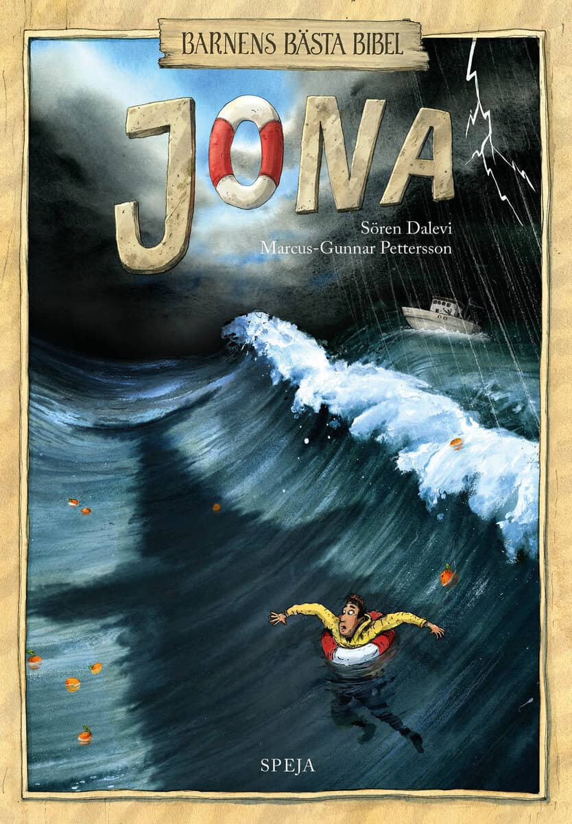 Sören Dalevi : Barnens Bästa Bibel : Jona