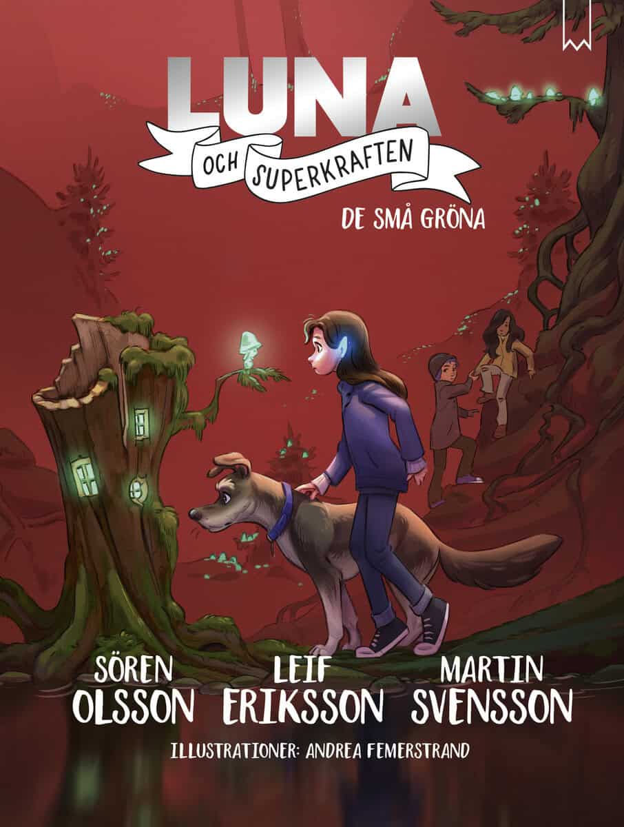 Olsson, Sören; Eriksson, Leif; Svensson, Martin : De små gröna