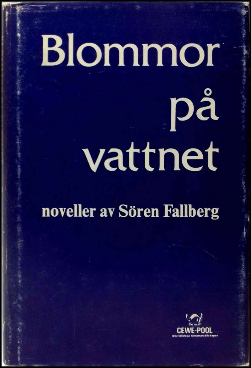 Sören Fallberg : Blommor på vattnet