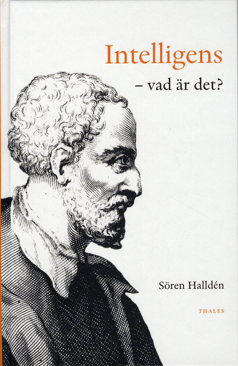 Sören Halldén : Intelligens : vad är det?