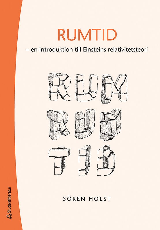 Sören Holst : Rumtid : en introduktion till Einsteins relativitetsteori