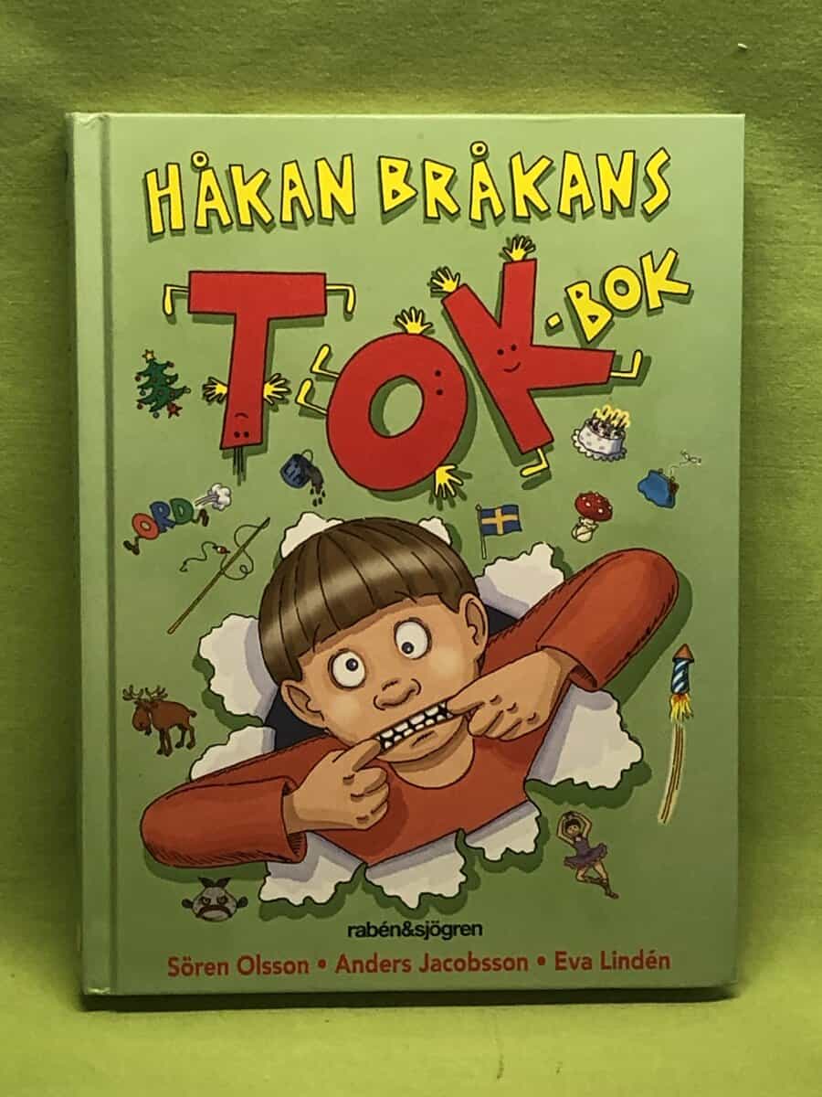 Sören Olsson : Håkan Bråkans tokbok