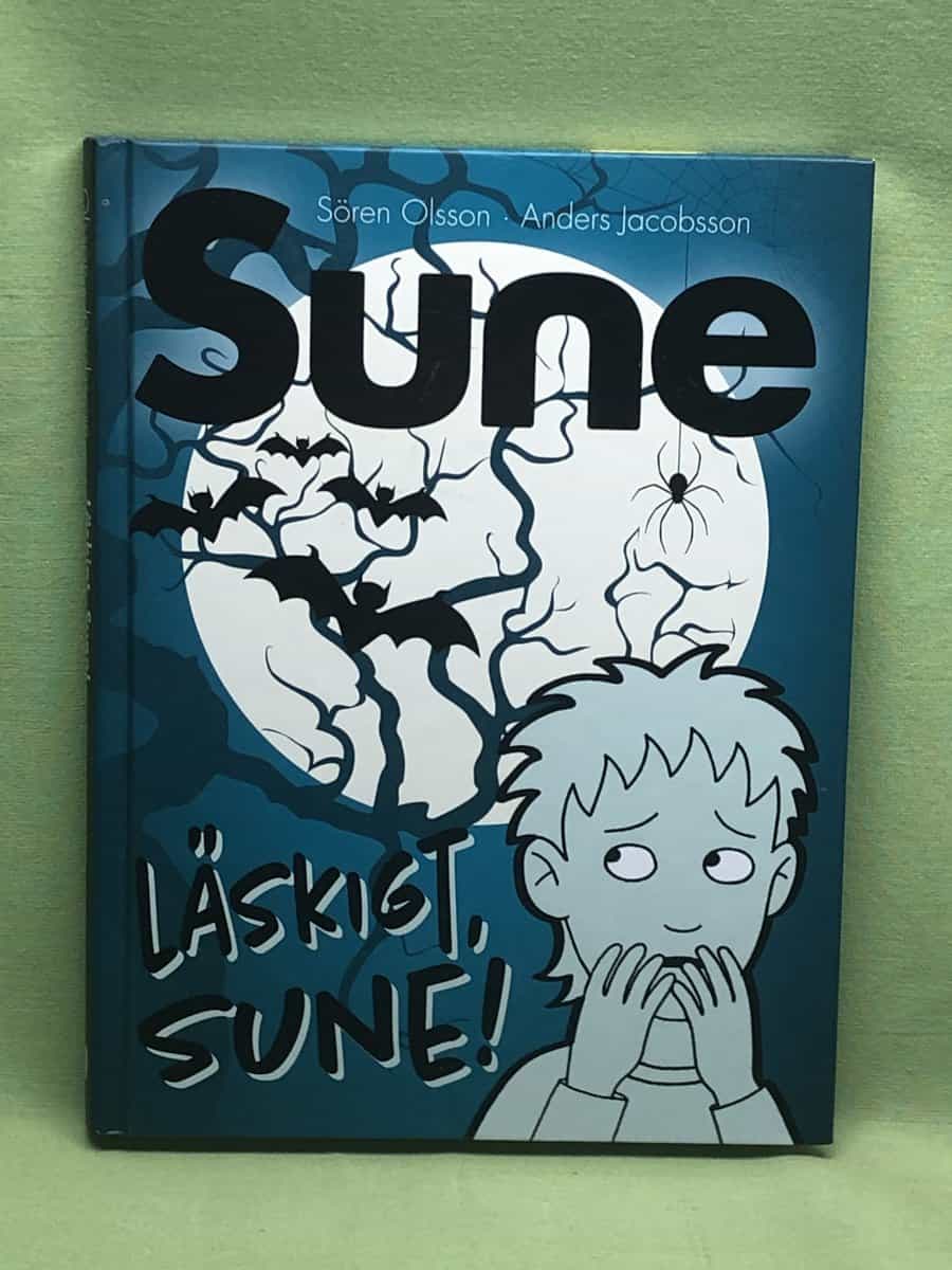 Sören Olsson : Läskigt, Sune!