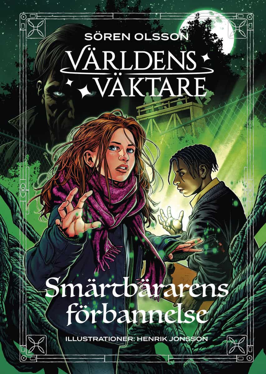 Sören Olsson : Smärtbärarens förbannelse