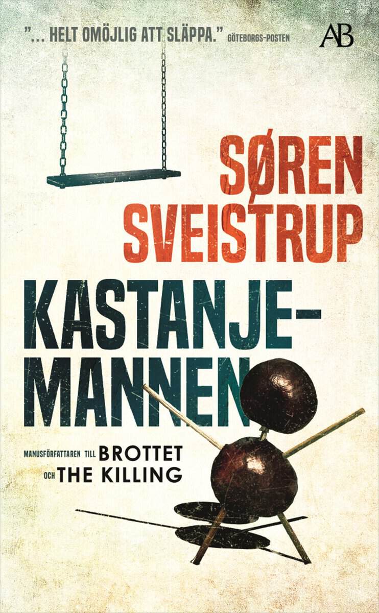 Søren Sveistrup : Kastanjemannen