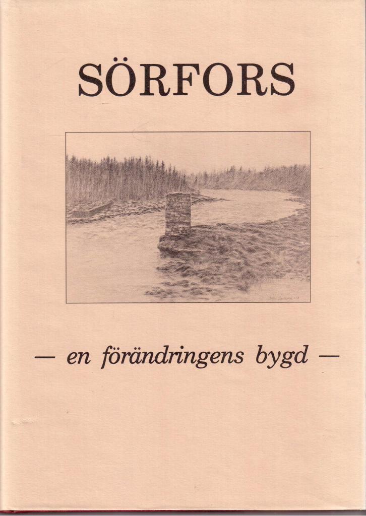 Sörfors - en förändringens bygd