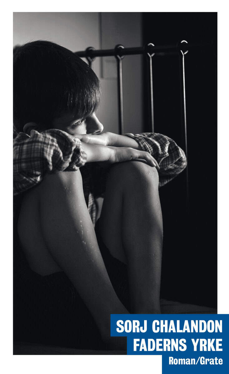 Sorj Chalandon : Faderns yrke