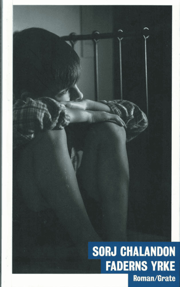 Sorj Chalandon : Faderns yrke