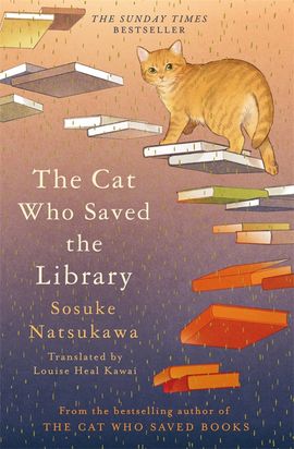 Sosuke Natsukawa : The Cat Who Saved the Library