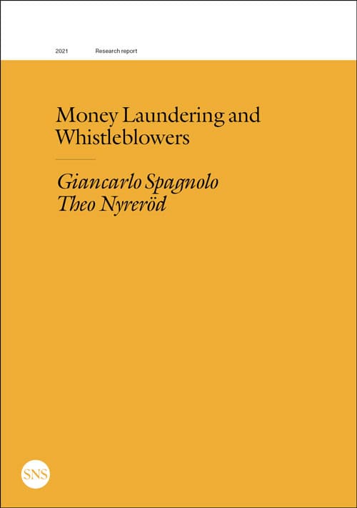 Spagnolo, Giancarlo ; Nyreröd, Theo : Money laundering and whistleblowers