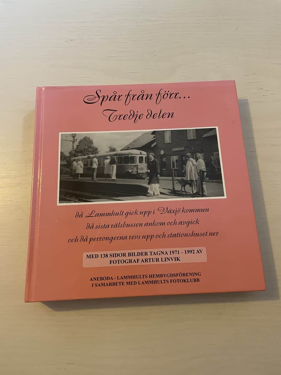 Spår från förr - Tredje delen - Då Lammhult gick upp i Växjö kommun