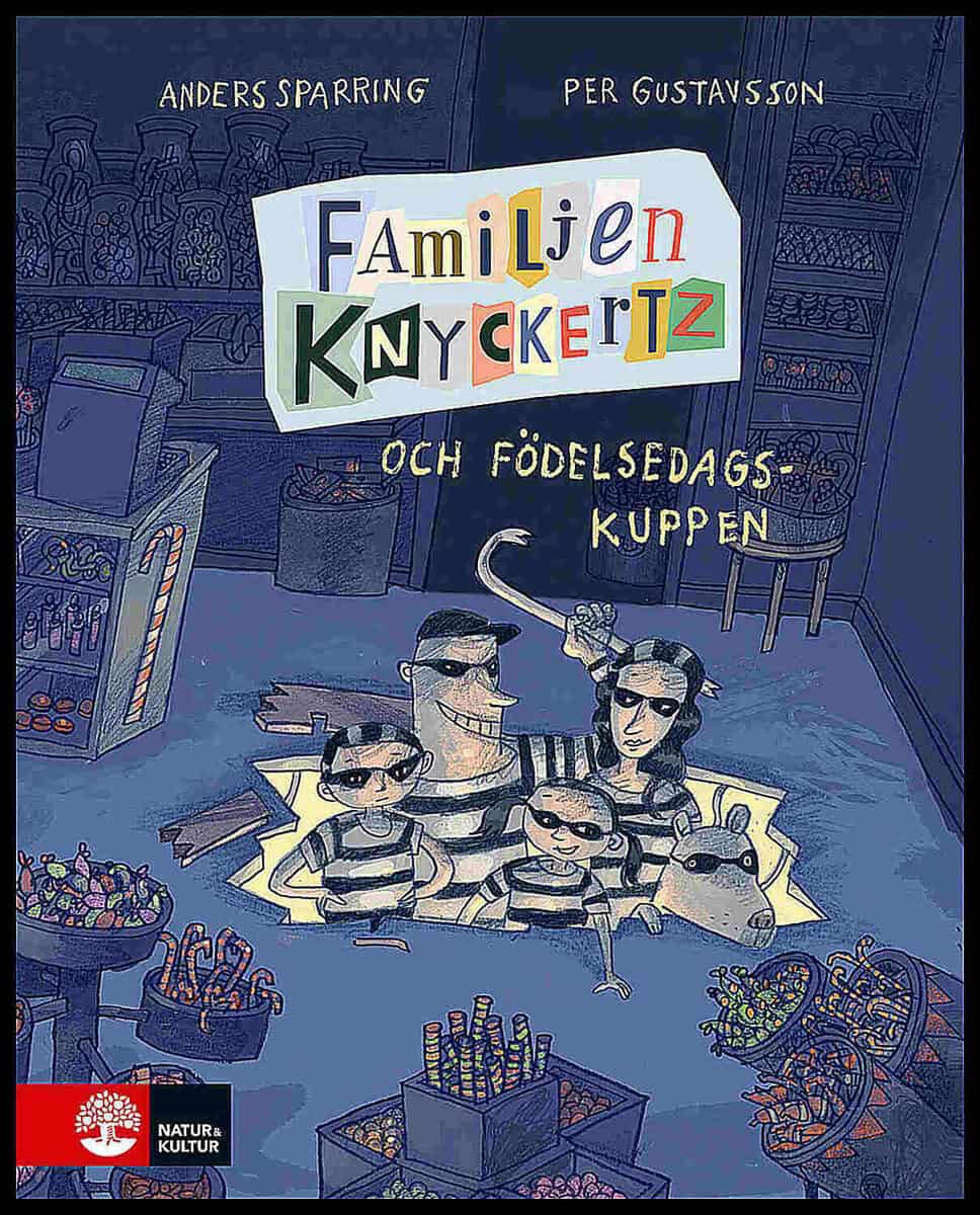 Sparring, Anders ; Gustavsson, Per : Familjen Knyckertz och födelsedagskuppen