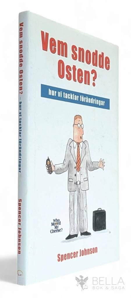 Spencer Johnson : Vem snodde osten?