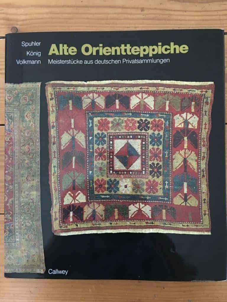 Spuhler, Friedrich, Hans Konig And Martin Volkmann : Old Eastern Carpets, Masterpieces In German Private Collections / Alte Orientteppiche Meisterstucke Aus Deutschen Privatsammlungen