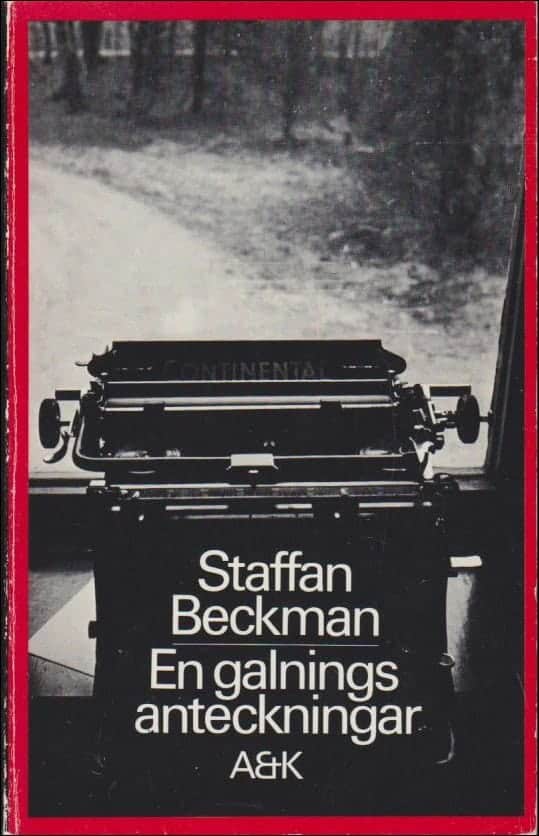 Staffan Beckman : En galnings anteckningar