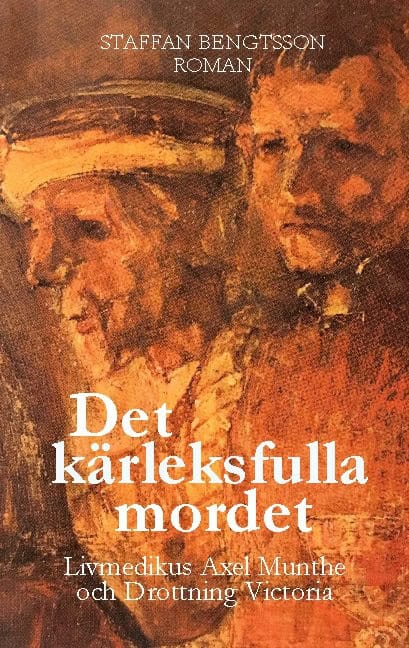 Staffan Bengtsson : Det kärleksfulla mordet