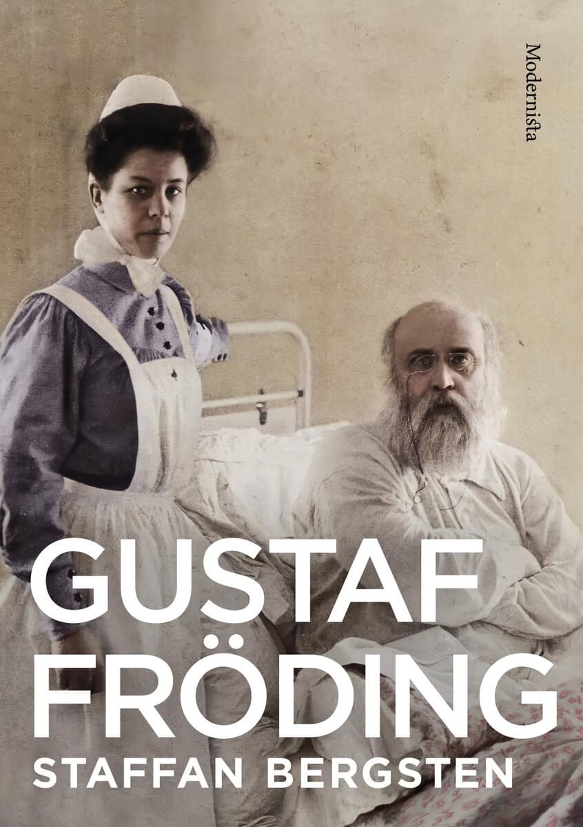 Staffan Bergsten : Gustaf Fröding