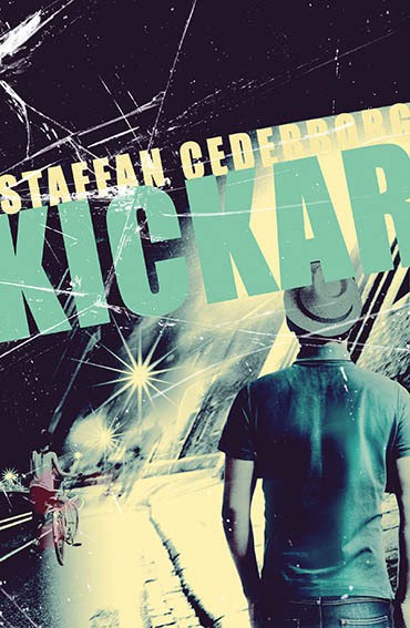 Staffan Cederborg : Kickar