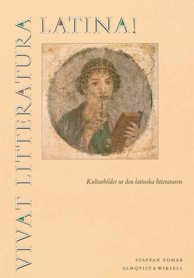 Staffan Edmar : Vivat litteratura latina