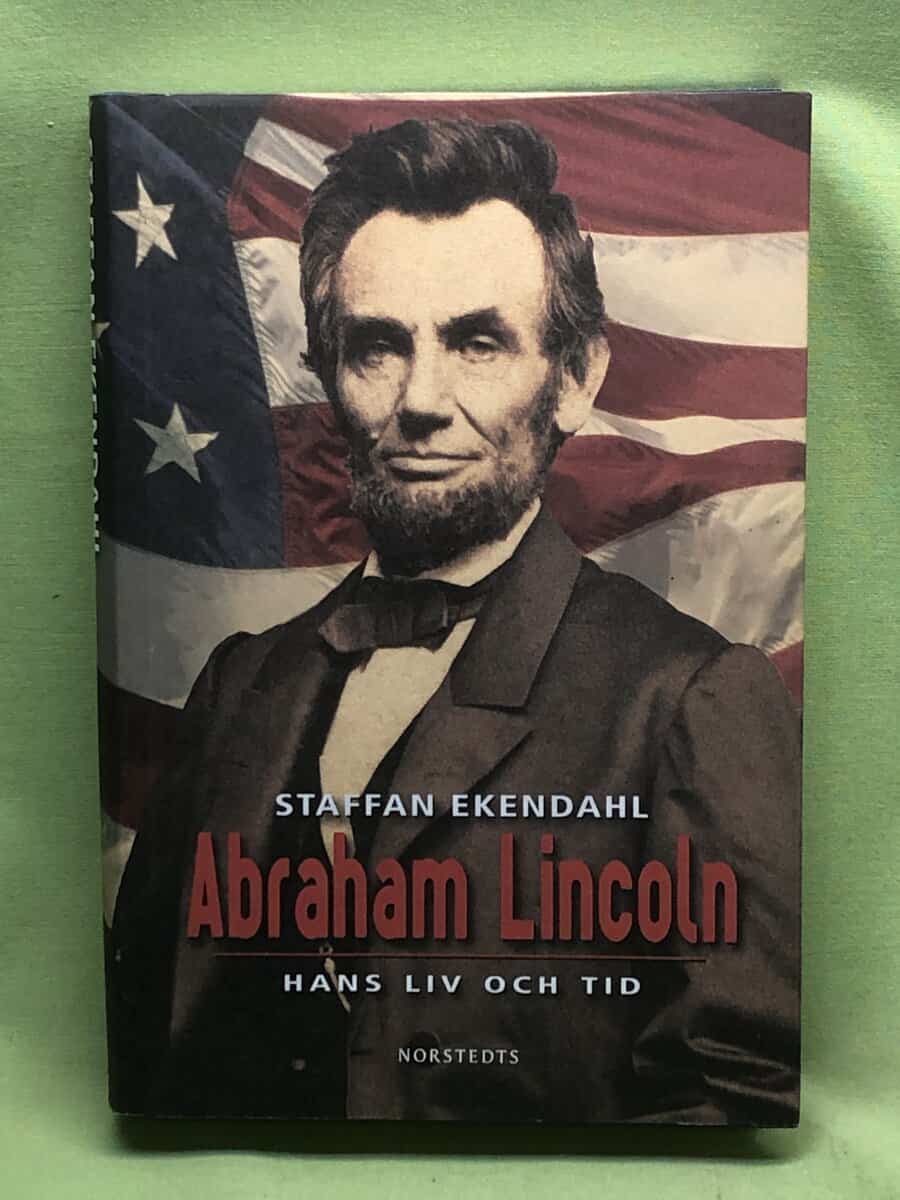 Staffan Ekendahl : Abraham Lincoln
