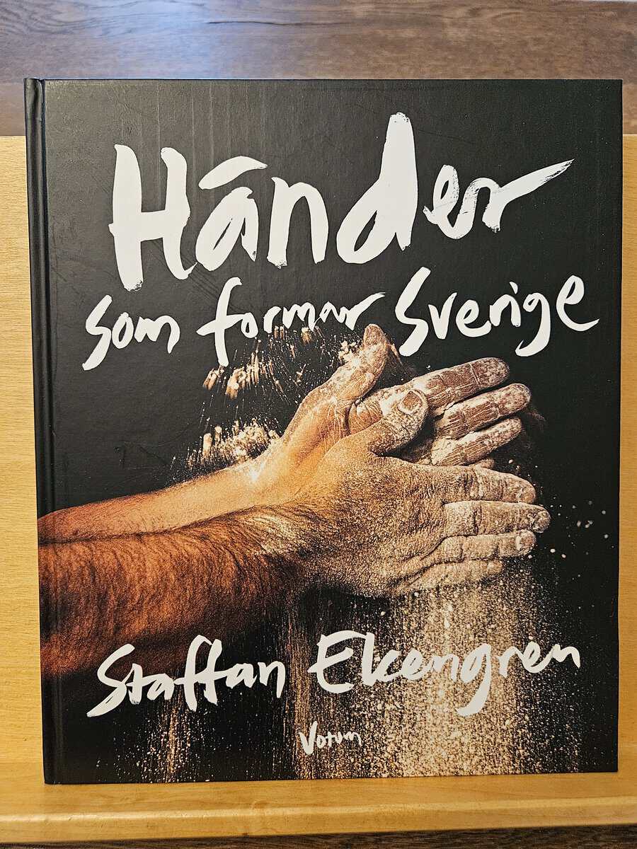 Staffan Ekengren : Händer som formar Sverige