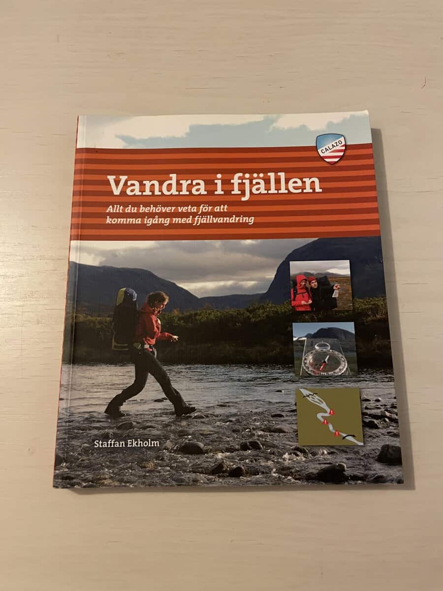 Staffan Ekholm : Vandra i fjällen