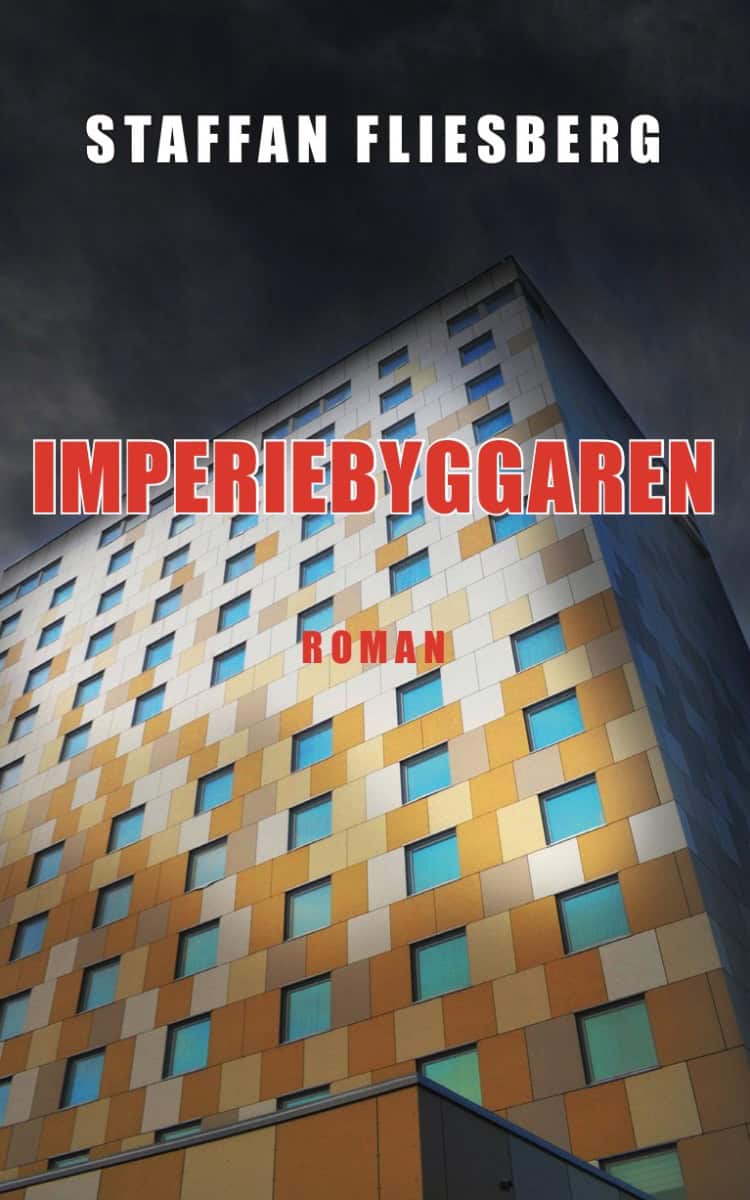 Staffan Fliesberg : Imperiebyggaren